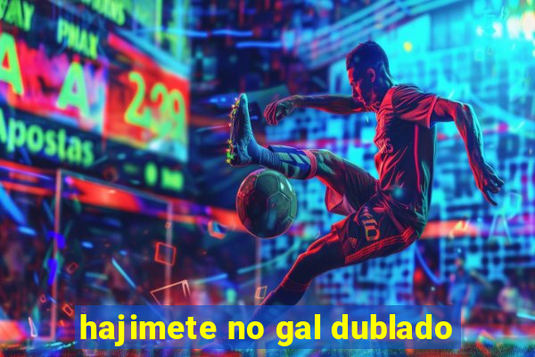 hajimete no gal dublado